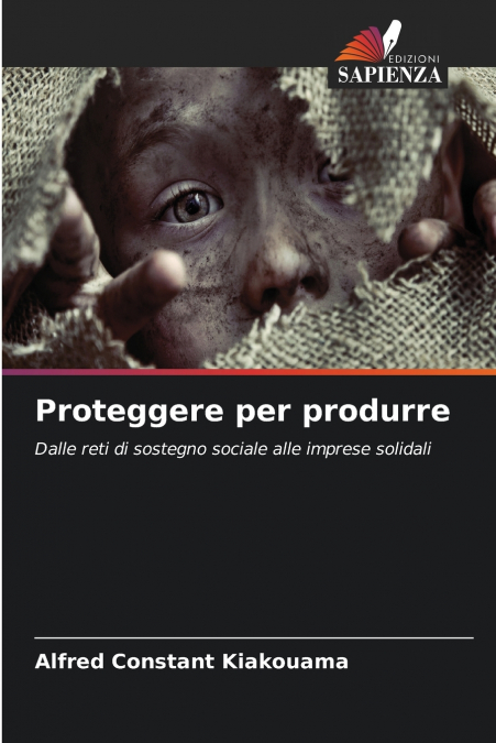 Proteggere per produrre