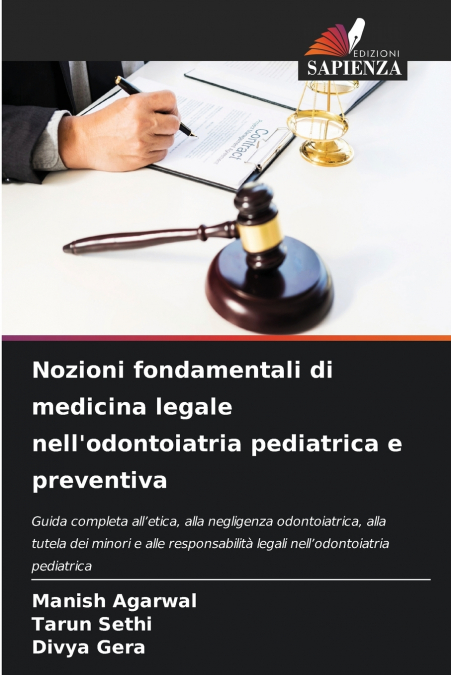 Nozioni fondamentali di medicina legale nell’odontoiatria pediatrica e preventiva