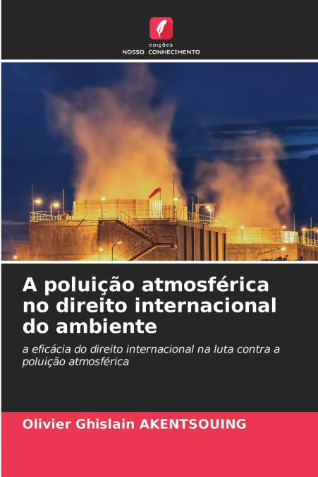 A poluição atmosférica no direito internacional do ambiente