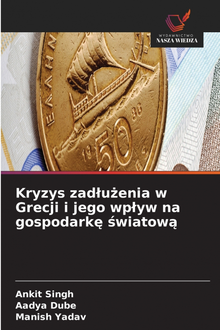 Kryzys zadłużenia w Grecji i jego wpływ na gospodarkę światową