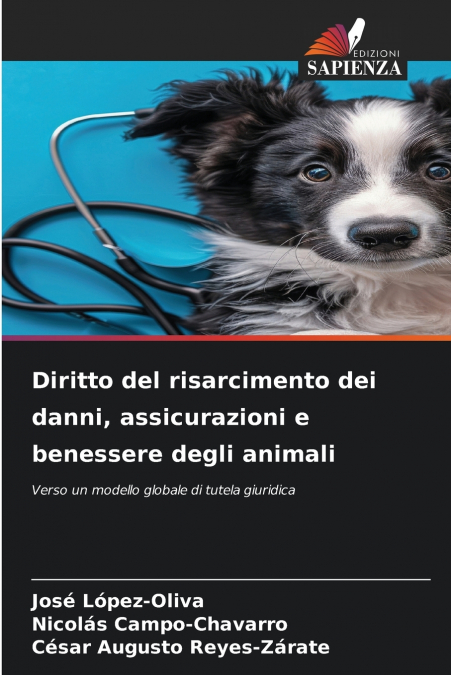 Diritto del risarcimento dei danni, assicurazioni e benessere degli animali