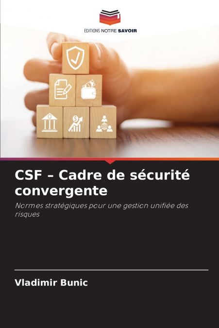 CSF - Cadre de sécurité convergente
