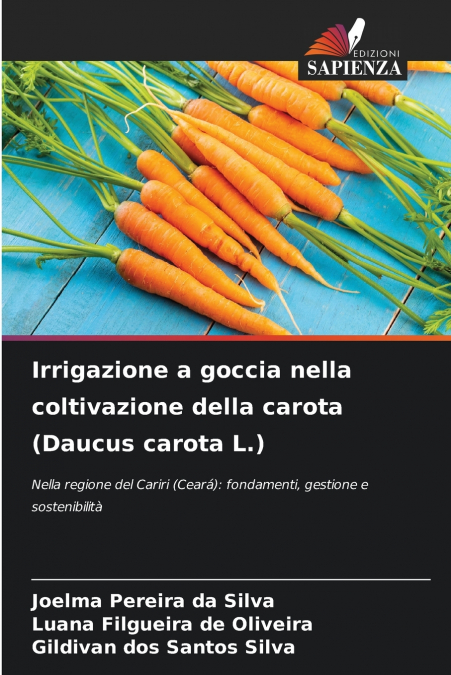 Irrigazione a goccia nella coltivazione della carota (Daucus carota L.)