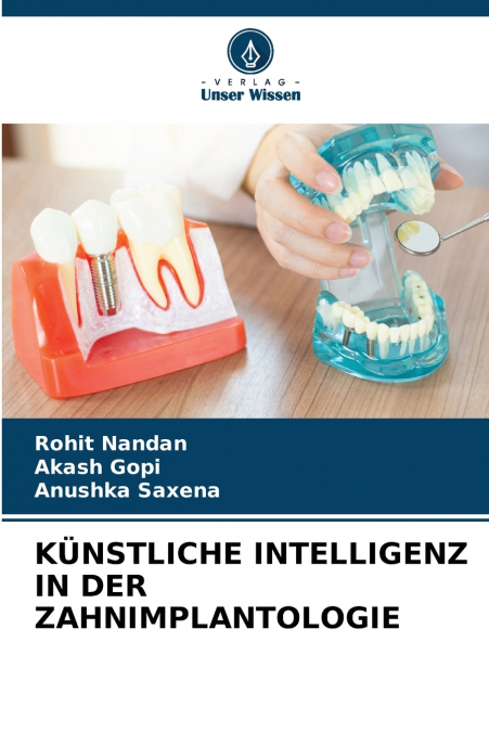 KÜNSTLICHE INTELLIGENZ IN DER ZAHNIMPLANTOLOGIE