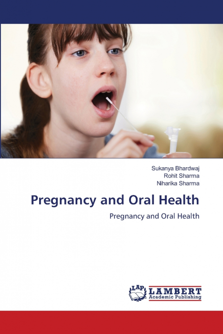 Pregnancy and Oral Health