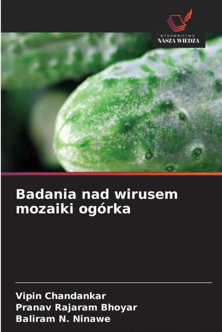Badania nad wirusem mozaiki ogórka