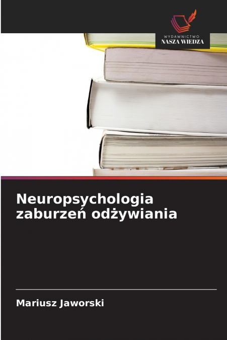 Neuropsychologia zaburzeń odżywiania