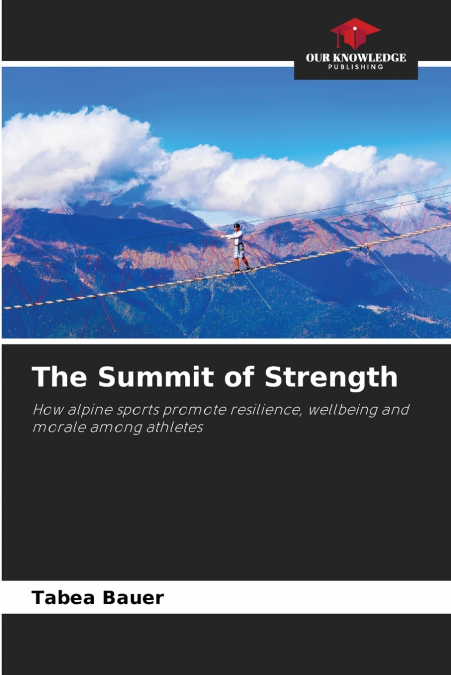 The Summit of Strength