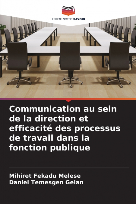 Communication au sein de la direction et efficacité des processus de travail dans la fonction publique