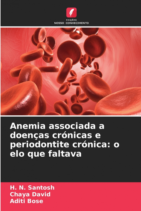 Anemia associada a doenças crónicas e periodontite crónica