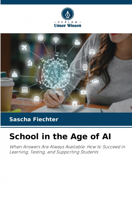 School in the Age of AI