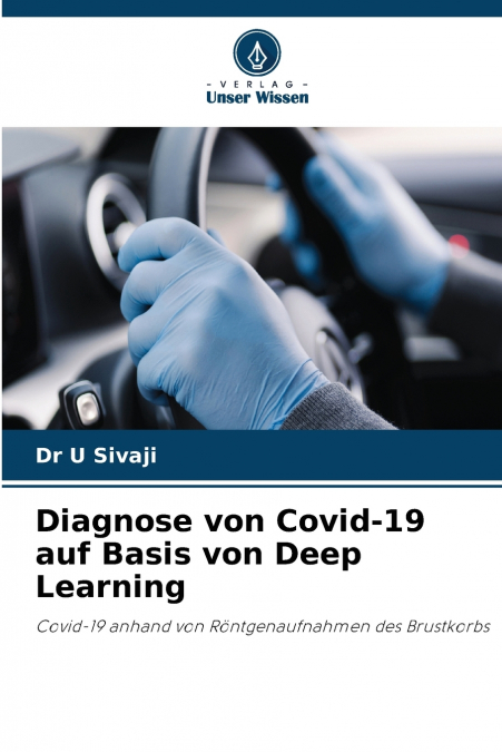 Diagnose von Covid-19 auf Basis von Deep Learning