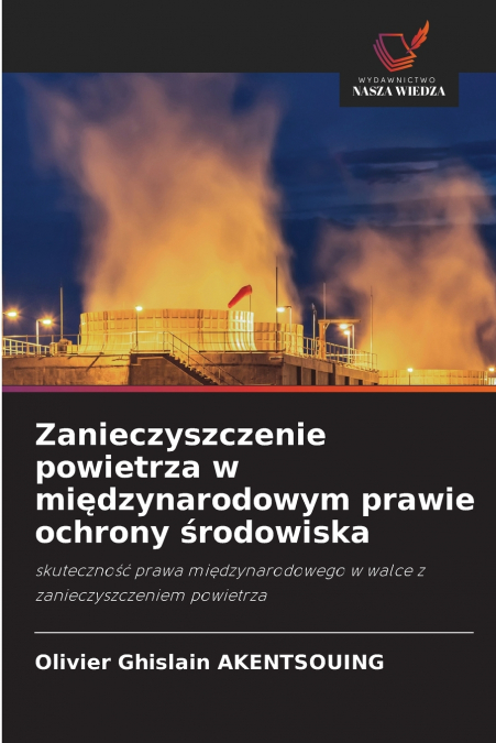 Zanieczyszczenie powietrza w międzynarodowym prawie ochrony środowiska