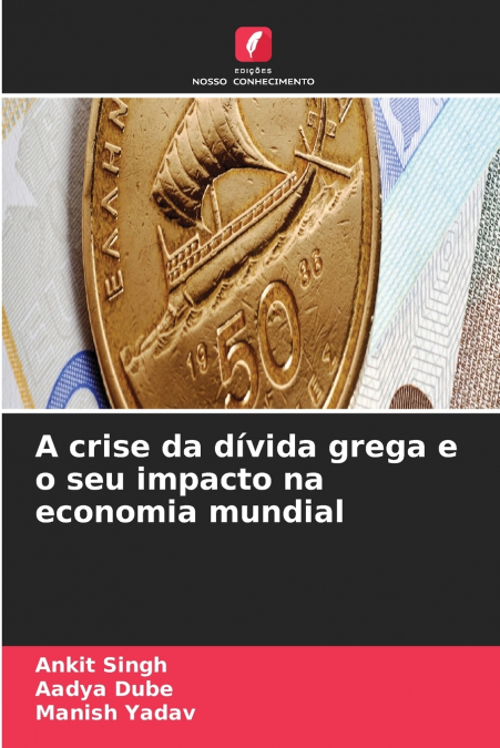 A crise da dívida grega e o seu impacto na economia mundial