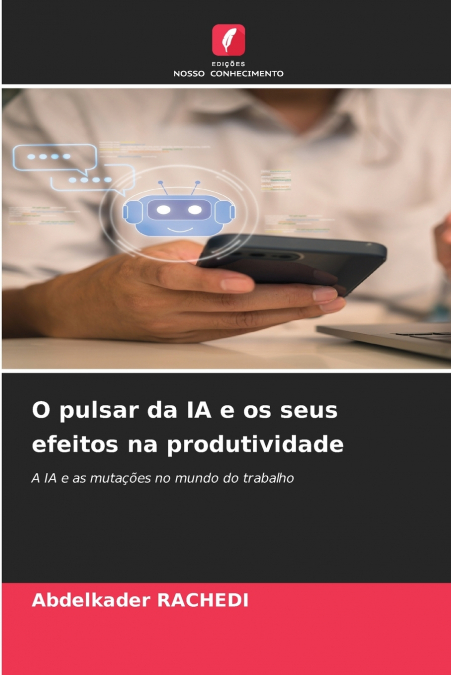O pulsar da IA e os seus efeitos na produtividade