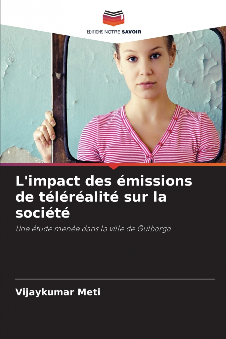 L’impact des émissions de téléréalité sur la société