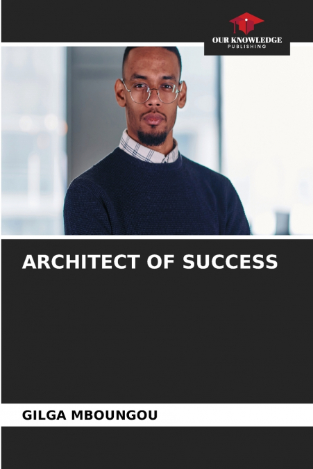 ARCHITECT OF SUCCESS