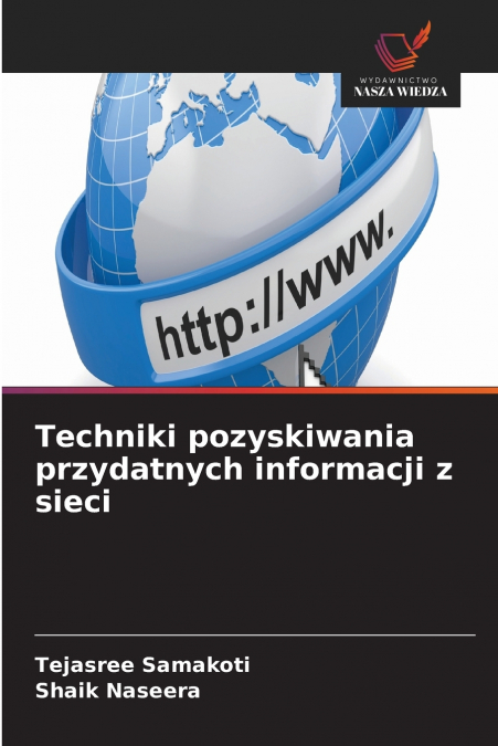Techniki pozyskiwania przydatnych informacji z sieci