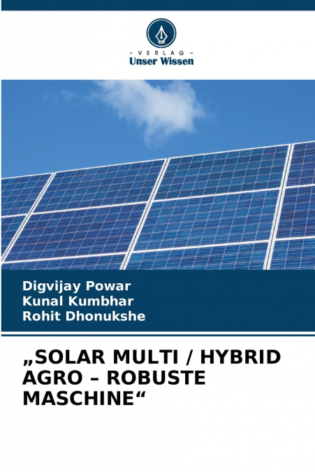 „SOLAR MULTI / HYBRID AGRO - ROBUSTE MASCHINE'