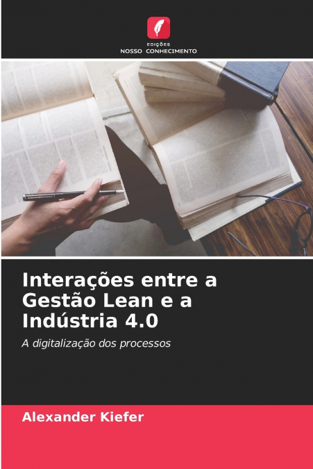 Interações entre a Gestão Lean e a Indústria 4.0