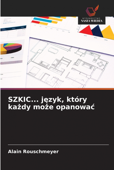 SZKIC... język, który każdy może opanować