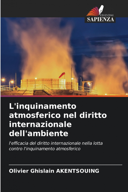 L’inquinamento atmosferico nel diritto internazionale dell’ambiente