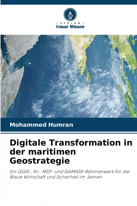 Digitale Transformation in der maritimen Geostrategie