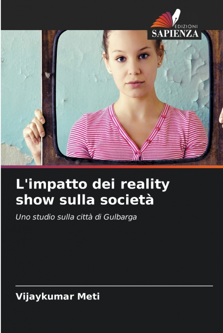 L’impatto dei reality show sulla società