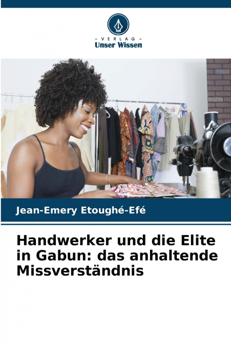 Handwerker und die Elite in Gabun