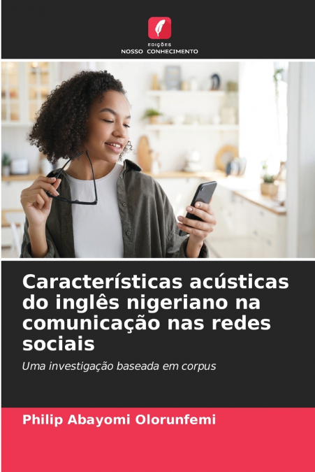 Características acústicas do inglês nigeriano na comunicação nas redes sociais