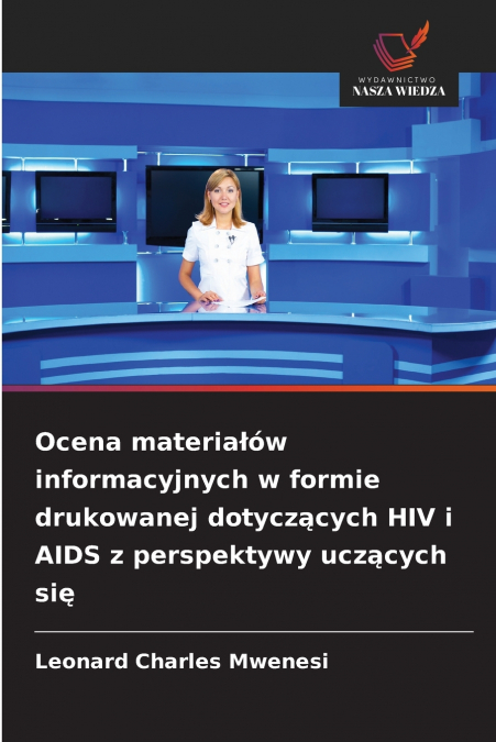 Ocena materiałów informacyjnych w formie drukowanej dotyczących HIV i AIDS z perspektywy uczących się