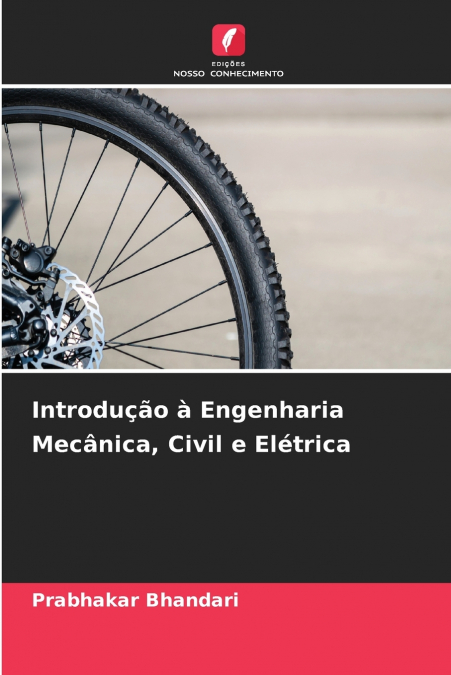 Introdução à Engenharia Mecânica, Civil e Elétrica
