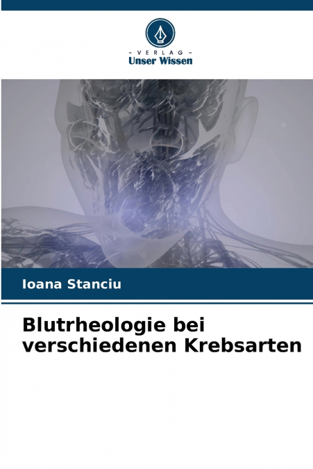 Blutrheologie bei verschiedenen Krebsarten