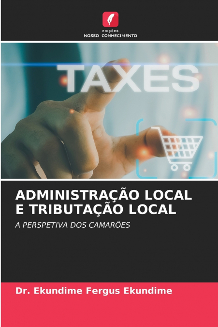 ADMINISTRAÇÃO LOCAL E TRIBUTAÇÃO LOCAL
