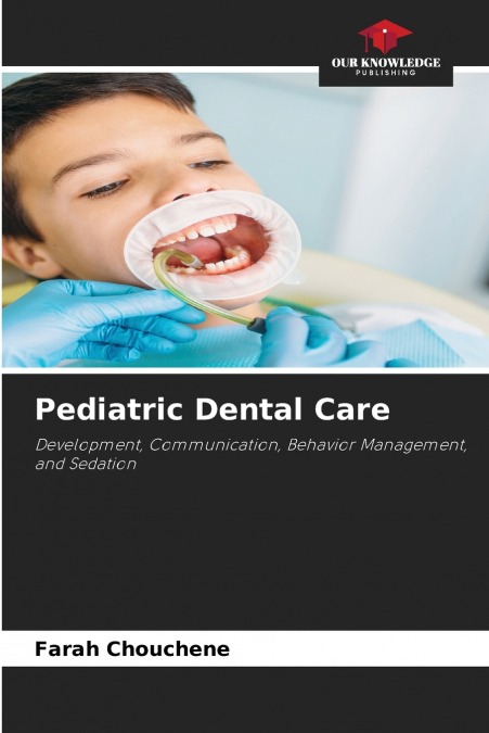 Pediatric Dental Care