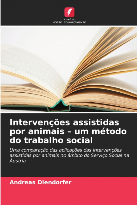 Intervenções assistidas por animais - um método do trabalho social