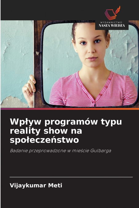 Wpływ programów typu reality show na społeczeństwo