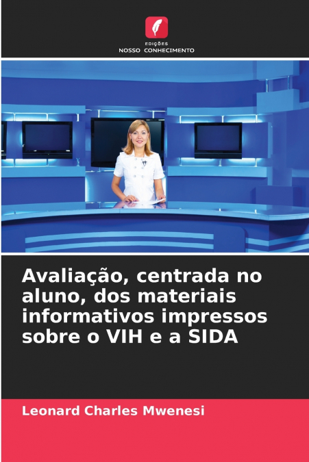 Avaliação, centrada no aluno, dos materiais informativos impressos sobre o VIH e a SIDA