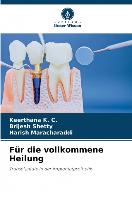 Für die vollkommene Heilung