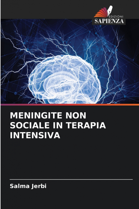 MENINGITE NON SOCIALE IN TERAPIA INTENSIVA