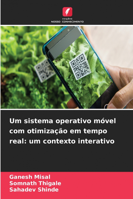 Um sistema operativo móvel com otimização em tempo real