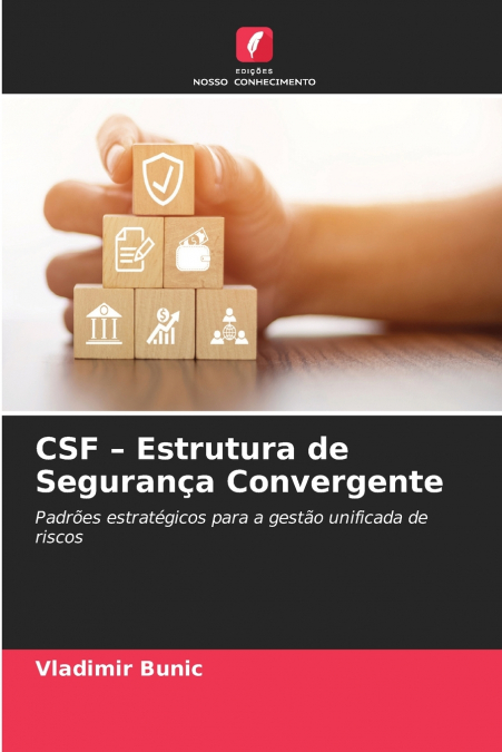 CSF - Estrutura de Segurança Convergente