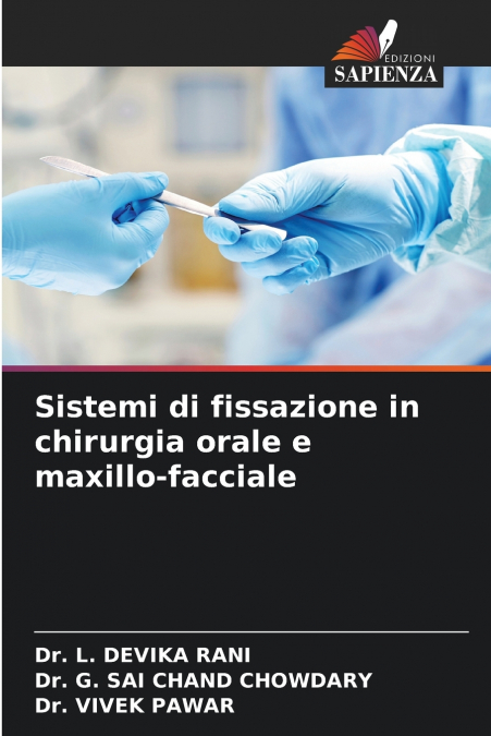 Sistemi di fissazione in chirurgia orale e maxillo-facciale