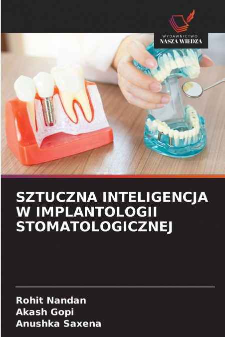 SZTUCZNA INTELIGENCJA W IMPLANTOLOGII STOMATOLOGICZNEJ