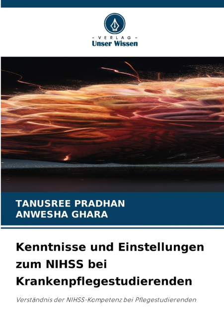 Kenntnisse und Einstellungen zum NIHSS bei Krankenpflegestudierenden