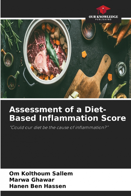 Assessment of a Diet-Based Inflammation Score