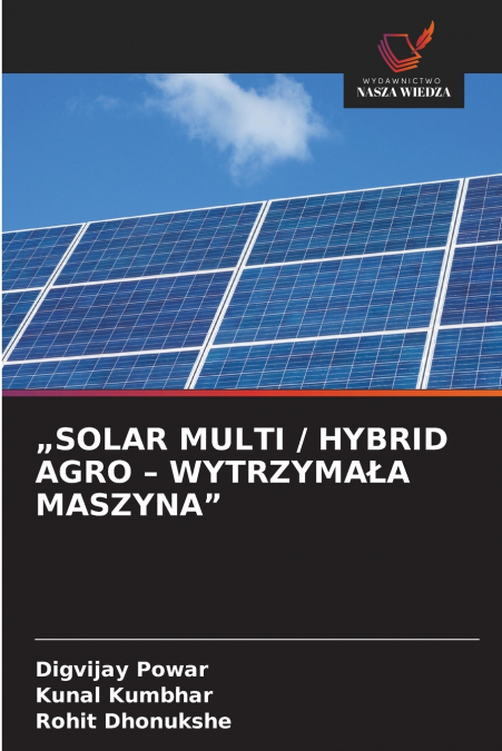 „SOLAR MULTI / HYBRID AGRO - WYTRZYMAŁA MASZYNA'