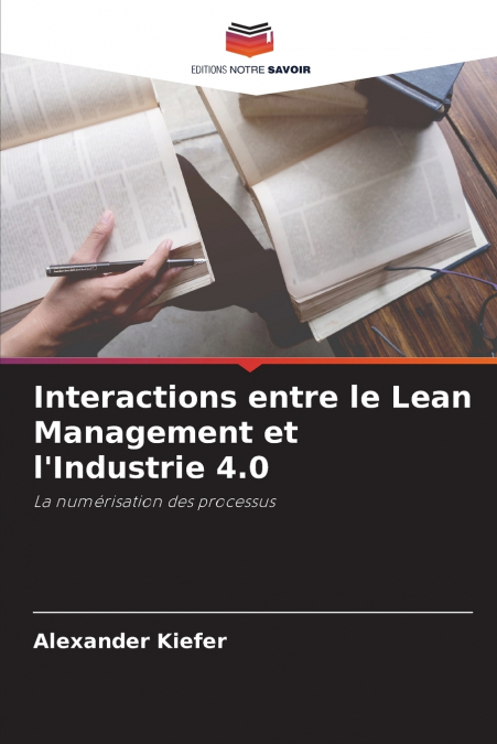 Interactions entre le Lean Management et l’Industrie 4.0