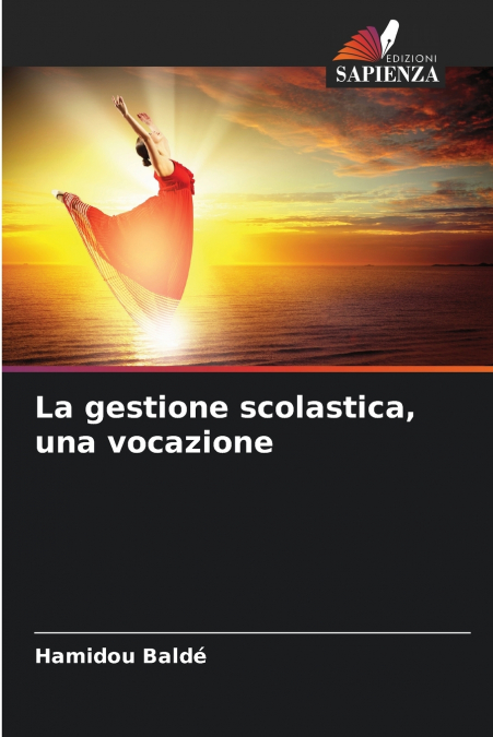 La gestione scolastica, una vocazione