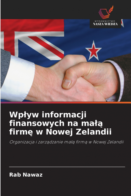 Wpływ informacji finansowych na małą firmę w Nowej Zelandii
